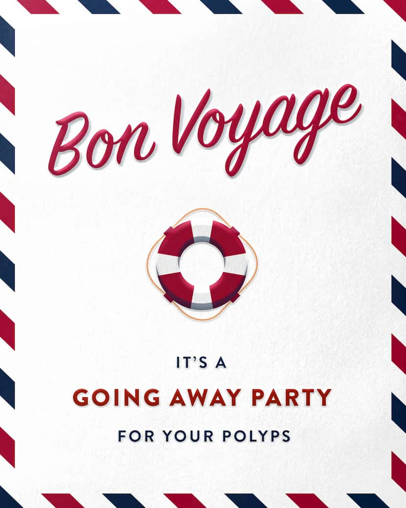 Card Design: Bon Voyage! Its a going away party for your polyps.